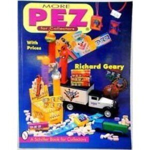 More Pez for Collectors Schiffer Book for Collectors